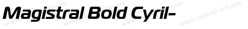 Magistral Bold Cyril字体转换